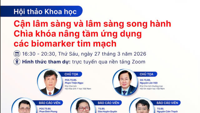 Hội thảo khoa học biomarker tim mạch 2026: Cận lâm sàng và lâm sàng song hành